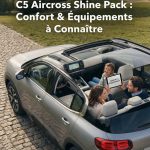 C5 aircross shine pack : finition, confort et équipements à connaître